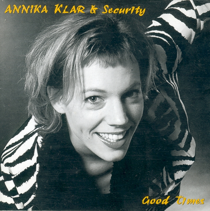 Annika Klar – Good Times - annika-good-times